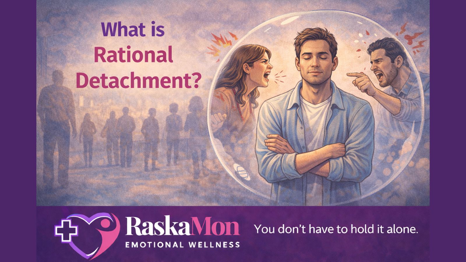 Detachment Examples What is Rational Detachment? - Blog